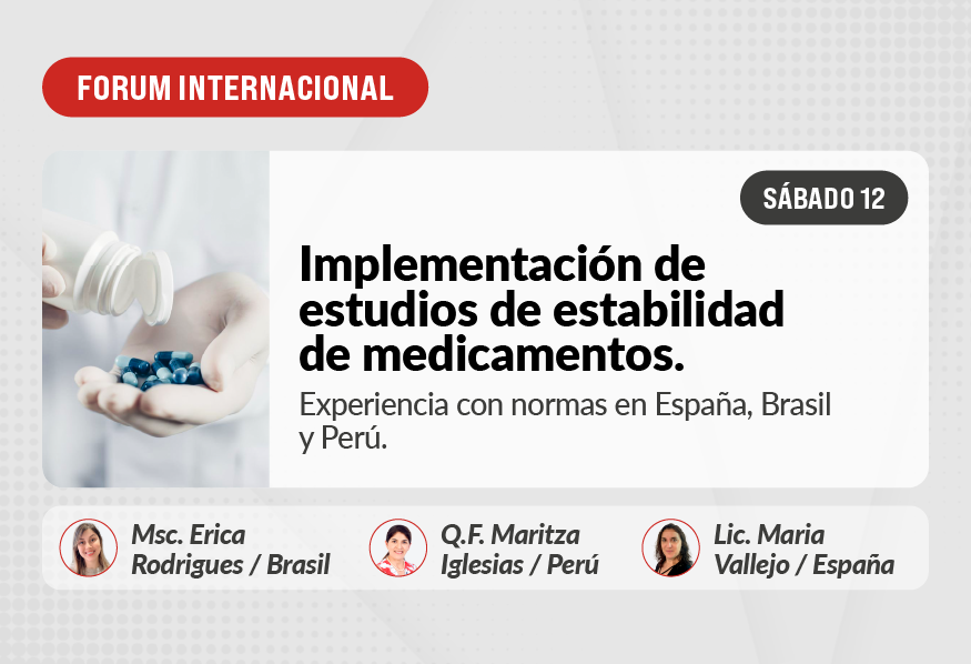Forum Internacional - Implementación de estudios de estabilidad de medicamentos